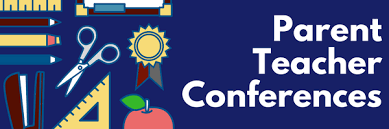 Parent Teacher Conferences